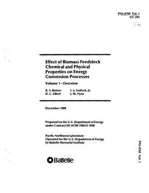 Effect of biomass feedstock chemical and physical properties on energy conversion processes: Volume 1, Overview