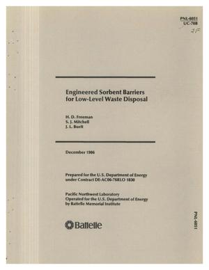 Engineered sorbent barriers for low-level waste disposal.