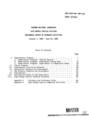 Argonne National Laboratory High Energy Physics Division semiannual report of research activities, January 1, 1989--June 30, 1989