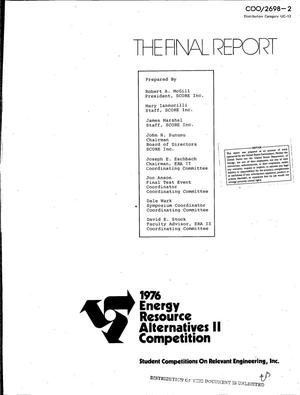 1976 Energy Resource Alternatives II Competition. Final report