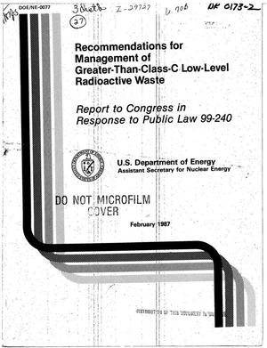 Recommendations for management of greater-than-Class-C low-level radioactive waste: Report to Congress in response to Public Law 99-240