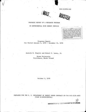 Research program in experimental high energy physics. Progess report, January 1, 1978--December 31, 1978. [Summaries of research activities at Brown University]