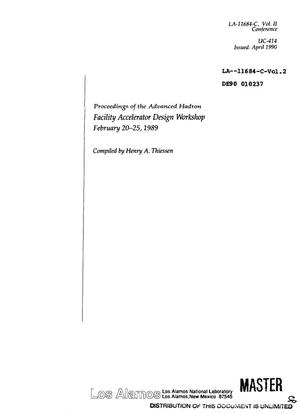Proceedings of the Advanced Hadron Facility accelerator design workshop, February 20--25, 1989