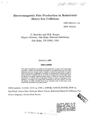 Electromagnetic pair production in relativistic heavy-ion collisions