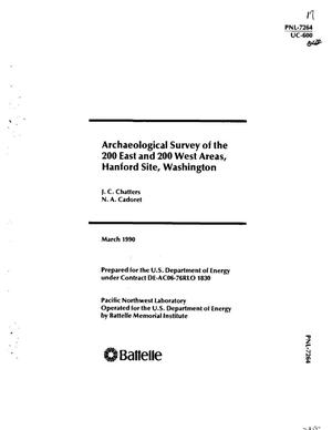 Archaeological survey of the 200 East and 200 West Areas, Hanford Site, Washington
