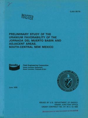 Preliminary study of the uranium favorability of the Jornada Del Muerto Basin and adjacent areas, South Central New Mexico
