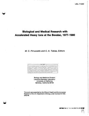 Biological and medical research with accelerated heavy ions at the Bevalac, 1977-1980. [Lead abstract]