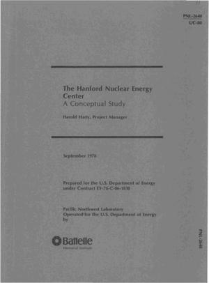 Hanford Nuclear Energy Center: a conceptual study