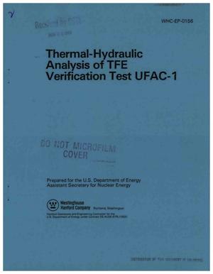 Thermal-hydraulic analysis of TFE verification test UFAC-1