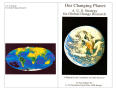 Primary view of Our Changing Planet: A U.S. Strategy for Global Change Research.  A Report by the Committee on Earth Science to Accompany the President's Fiscal Year 1990 Budget.