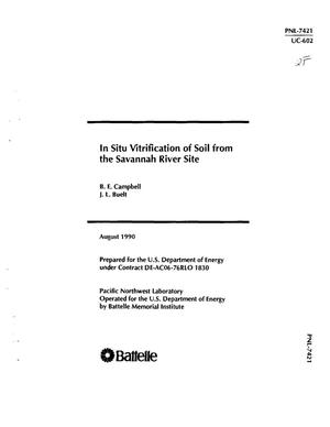 In situ vitrification of soil from the Savannah River Site