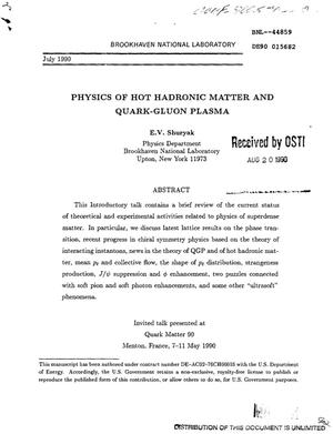 Physics of hot hadronic matter and quark-gluon plasma