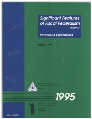 Significant features of fiscal federalism, 1995: Volume 2 - Revenues and expenditures