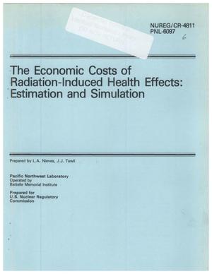 The economic costs of radiation-induced health effects: Estimation and simulation