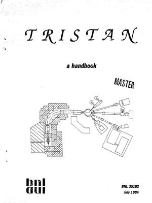 TRISTAN: a handbook