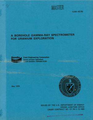 Borehole gamma-ray spectrometer for uranium exploration