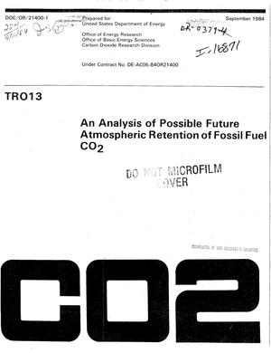 Analysis of possible future atmospheric retention of fossil fuel CO/sub 2/