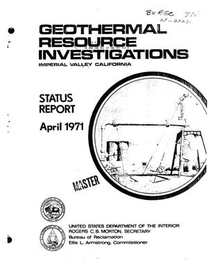 Geothermal resource investigations, Imperial Valley, California. Status report