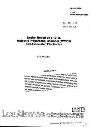 Design report on a 10-in. multiwire proportional chamber (MWPC) and associated electronics