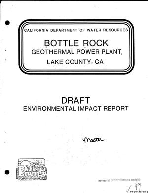 Draft Environmental Impact Report. California Department of Water Resources, Bottle Rock Geothermal Power Plant, Lake County, CA