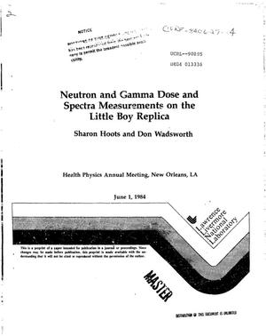 Neutron and gamma dose and spectra measurements on the Little Boy replica