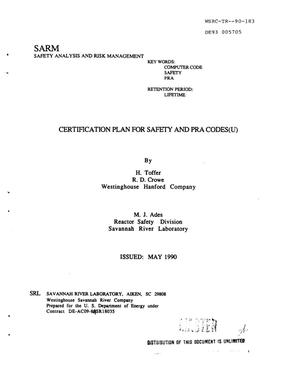 Certification plan for safety and PRA codes