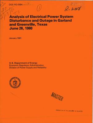 Analysis of electrical power system disturbance and outage in Garland and Greenville, Texas, June 26, 1980