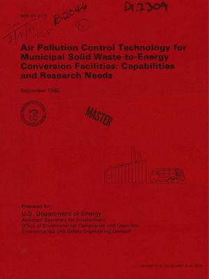 Air pollution control technology for municipal solid waste-to-energy conversion facilities: capabilities and research needs