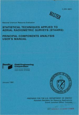 Statistical techniques applied to aerial radiometric surveys (STAARS): principal components analysis user's manual. [NURE program]
