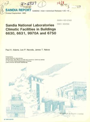 Sandia National Laboratories Climatic Facilities in Buildings 6630, 6631, 9970A and 6750