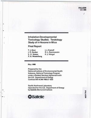 Primary view of object titled 'Inhalation developmental toxicology studies: Teratology study of n-hexane in mice: Final report'.