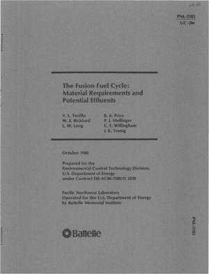 Fusion fuel cycle: material requirements and potential effluents