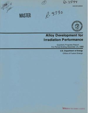 Alloy development for irradiation performance. Quarterly progress report for period ending December 31, 1980