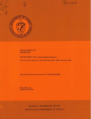 Wyoming coal-conversion project. Final technical report, November 1980-February 1982. [Proposed WyCoalGas project, Converse County, Wyoming; contains list of appendices with title and identification]