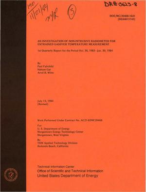 Investigation of non-intrusive radiometer for entrained gasifier temperature measurement. First quarterly report, October 30, 1983-January 30, 1984
