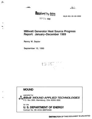 Milliwatt Generator Heat Source Progress Report, January--December 1989