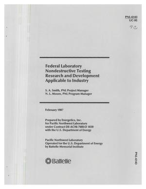 Federal laboratory nondestructive testing research and development applicable to industry