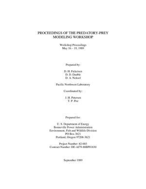 Proceedings of the Predator-Prey Modeling Workshop : Workshop Proceedings May 16-19, 1989, University of Washington Friday Harbor Laboratory in Friday Harbor, Washington.