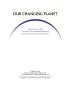 Thumbnail image of item number 3 in: 'Our Changing Planet:  The Fiscal Year 2003 U.S. Global Change Research Program and Climate Change Research Initiative'.