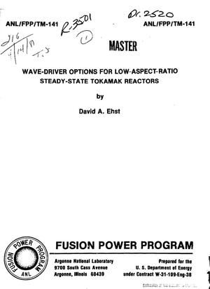 Wave-driver options for low-aspect-ratio steady-state tokamak reactors