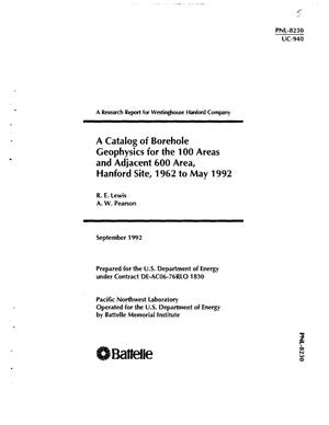 A catalog of borehole geophysics for the 100 Areas and adjacent 600 Area, Hanford Site, 1962 to May 1992