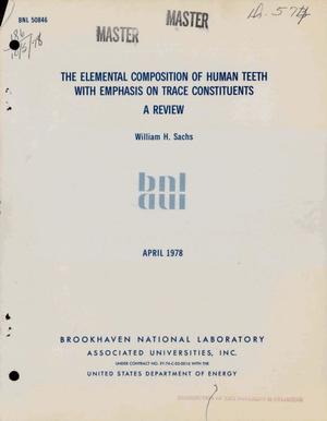 Elemental composition of human teeth with emphasis on trace constituents: a review