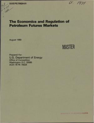Economics and regulation of petroleum futures markets