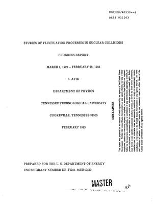 Studies of fluctuation processes in nuclear collisions. [Dept. of Physics, Tennessee Technological Univ. , Cookeville, Tennessee]