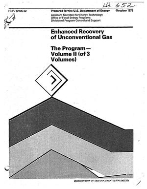 Enhanced recovery of unconventional gas. Volume II. The program. [Tight gas basins; Devonian shale; coal seams; geopressured aquifers]