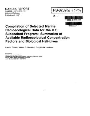 Compilation of selected marine radioecological data for the US Subseabed Program: Summaries of available radioecological concentration factors and biological half-lives