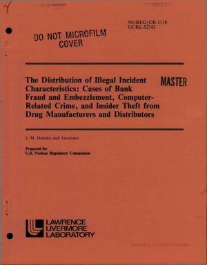 Distribution of illegal incident characteristics: cases of bank fraud and embezzlement, computer-related crime, and insider theft from drug manufacturers and distributors