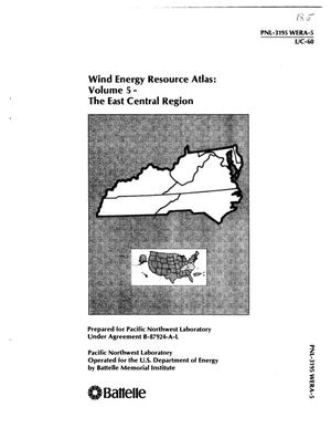 Wind energy resource atlas. Volume 5: the East Central Region