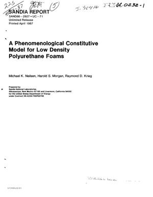 A phenomenological constitutive model for low density polyurethane foams