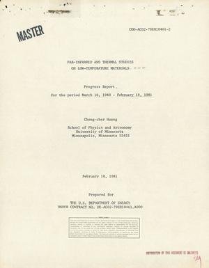 Far-infrared and thermal studies on low-temperature materials. Progress report, March 16, 1980-February 18, 1981